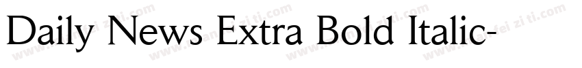 Daily News Extra Bold Italic字体转换